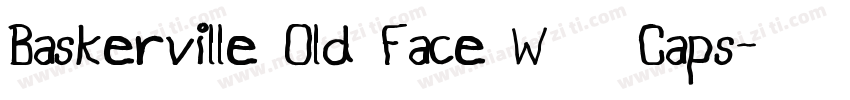 Baskerville Old Face W01 Caps字体转换